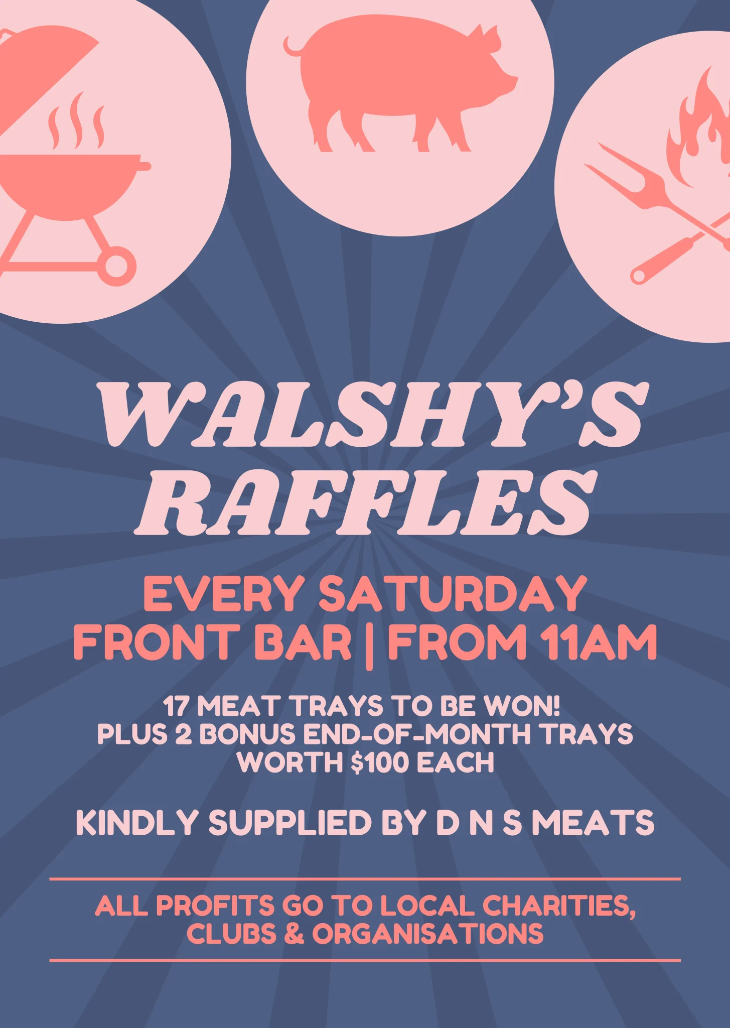 Walshy’s Saturday Raffle
